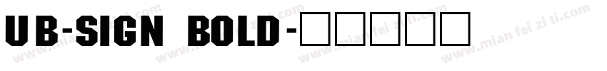 UB-Sign Bold字体转换